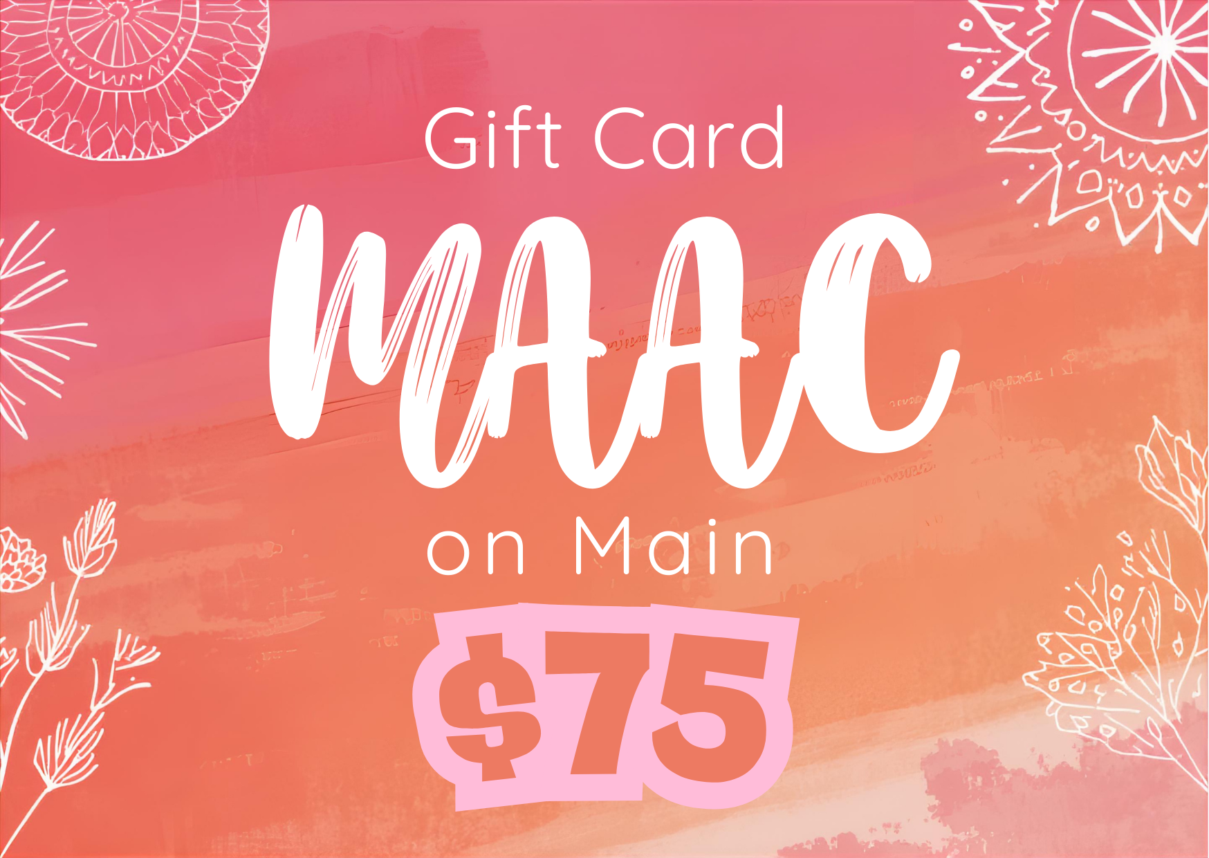MAAC on Main Gift Card